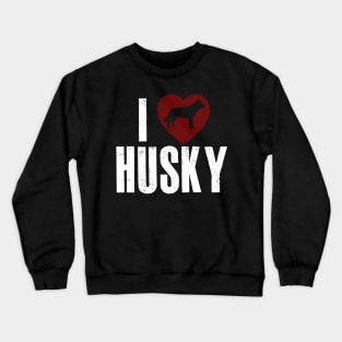 I love my Husky Crewneck Sweatshirt